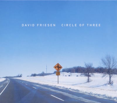 David Friesen - Circle Of Three (CD)