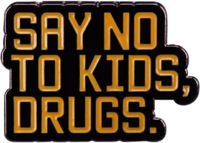 Pin Broche - enamel pin - kledingspeld - Say no to kids