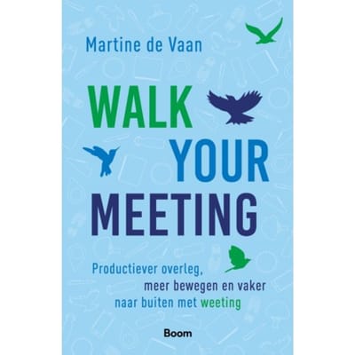 Walk Your Meeting - Martine de Vaan