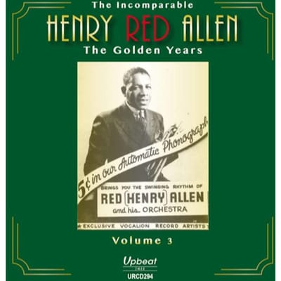 Incomparable Henry Red Allen - Henry 'red' W. The Alex Welsh Ba