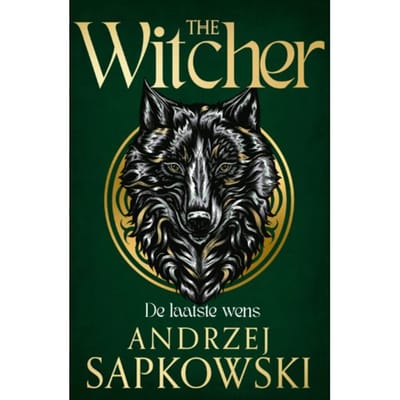 De Laatste Wens - The Witcher - Andrzej Sapkowski