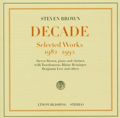 Steven Brown - Decade Best Of Steven Brown (CD) (Remastered)