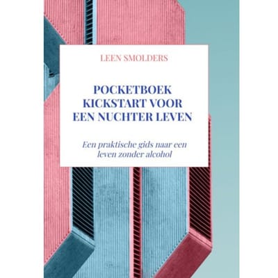 Pocketboek Kickstart Voor Een Nuchter Leven - Leen Smolders