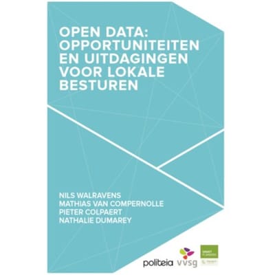 Open Data: Opportuniteiten En Uitdagingen Voor Lokale Besturen - Nils Walvarens