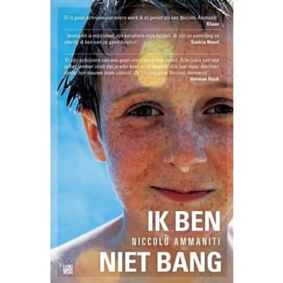 Ik Ben Niet Bang - Niccolò Ammaniti