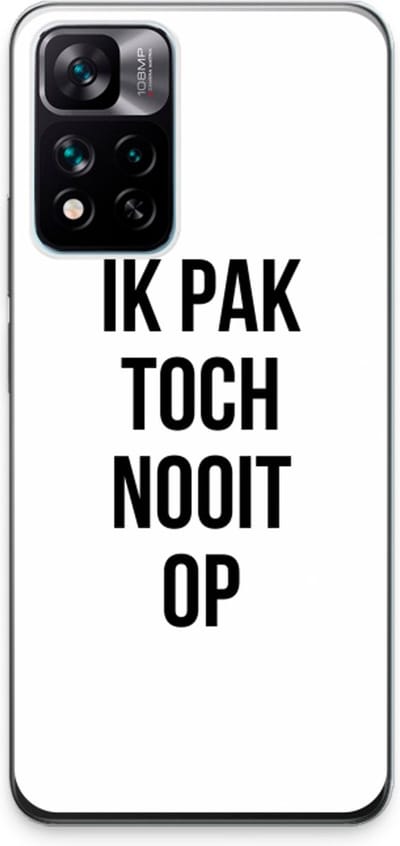 Case Company® - Hoesje geschikt voor Xiaomi 11i Hypercharge hoesje - Ik pak nooit op - Soft Cover Telefoonhoesje - Bescherming aan alle Kanten en Schermrand
