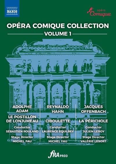 François Roussillon, Julie Fuchs, Julien Leroy, Laurence Equilbey, Michael Spyres, Michel Fau, Stephanie D'oustrac, Sebastien Rouland - Opera Comique Collection, Vol. 1 - Le Postillon De Lonjumeau, Ciboulette & La Perichole (DVD)