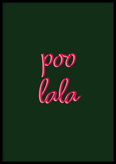 Poster Poo Lala - 30x40 cm - WC Poster - WALLLL - Exclusief lijst - Toilet poster - Humor poster - Muurdecoratie