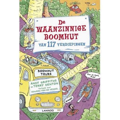 De Waanzinnige Boomhut Van 117 Verdiepingen - De Waanzinnige Boomhut - Andy Griffiths