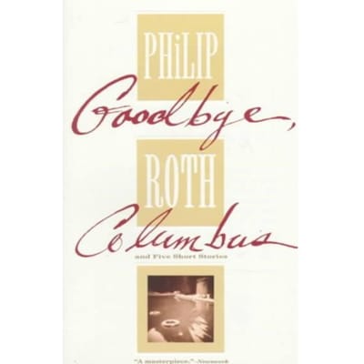Goodbye, Columbus - Philip Roth