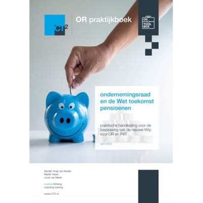 Or Praktijkboek Ondernemingsraad En De Wet Toekomst Pensioenen - Sander Vrugt van Keulen
