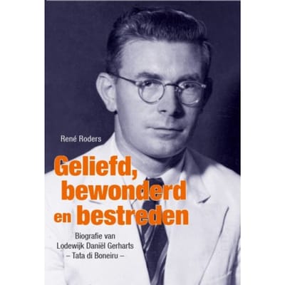 Geliefd, Bewonderd En Bestreden - René Roders