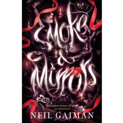 Smoke And Mirrors - Neil Gaiman