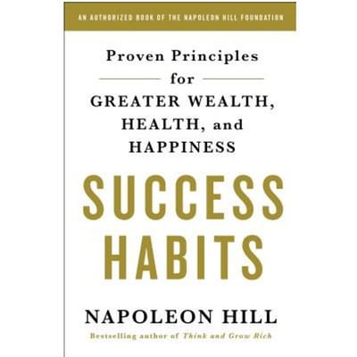 Success Habits - NAPOLEON HILL