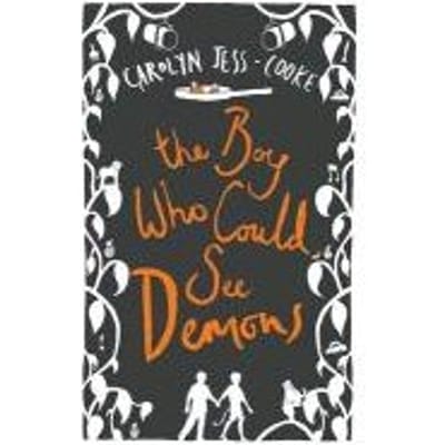 The Boy Who Could See Demons - Carolyn Jess-Cooke