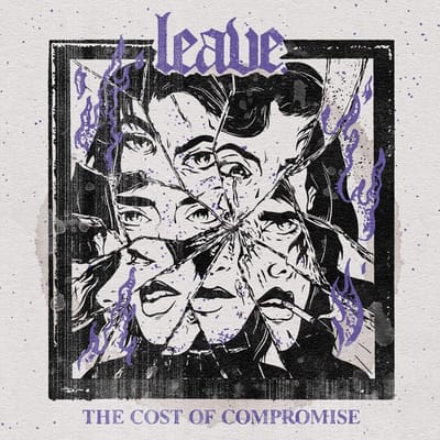 Leave - The Cost Of Compromise (CD)