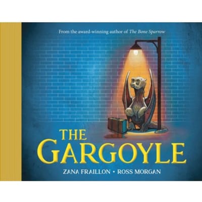 The Gargoyle - Zana Fraillon