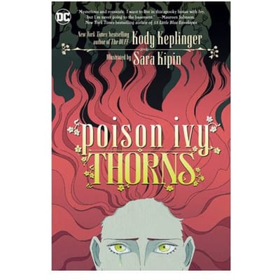 Poison Ivy: Thorns - Kody Keplinger