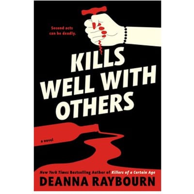 Kills Well With Others - Deanna Raybourn