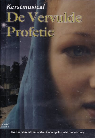 Kerstmusical De Vervulde Profetie - Diverse artiesten