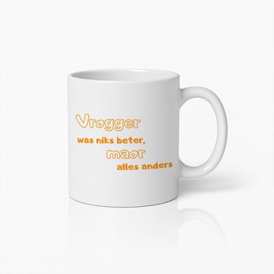 Grappige Limburgse Dialect Mok 330ml – “Vrogger was niks beter, maor alles anders” – Humoristische Streektaal Koffiebeker Cadeau