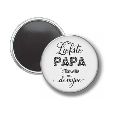 Button Met Magneet 58 MM - De Liefste Papa Is Toevallig Wel De Mijne - NIET VOOR KLEDING