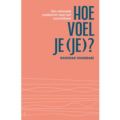 Hoe Voel Je (Je)? - Raounak Khaddari