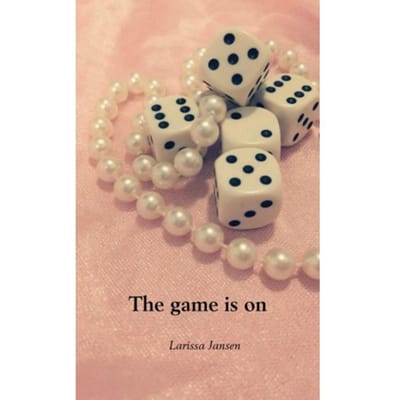 The Game Is On - Larissa Jansen
