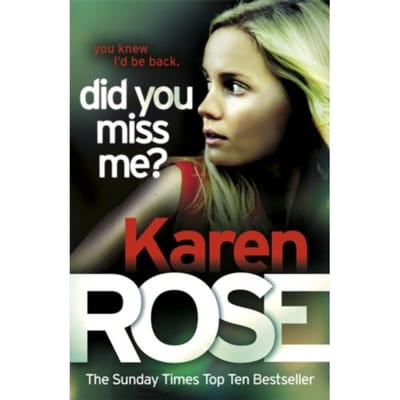 Did You Miss Me? (The Baltimore Series Book 3) - Baltimore Series - Karen Rose