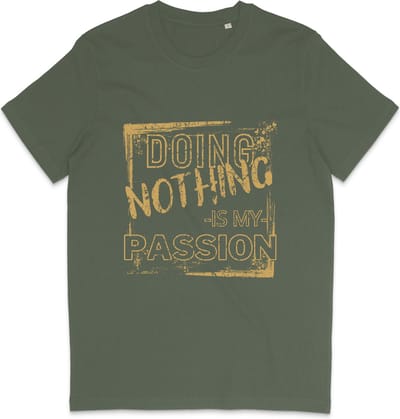 Heren en Dames T Shirt - Grappige Tekst: Niks Doen Is Mijn Passie - Khaki Groen - XS