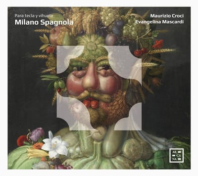 Maurizio Croci, Evangelina Mascardi - Milano Spagnola. Para Tecla Y Vihuela (CD)