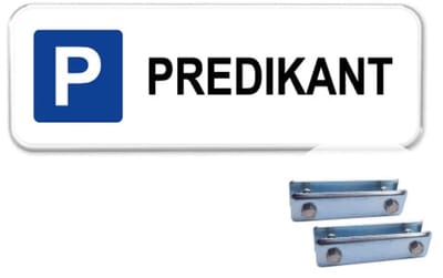 Parkeerbord Predikant - Weerbestendig Aluminium - 40x15 cm - Bevestiging: Met hekbeugels (voor spijlen- of gaashek)