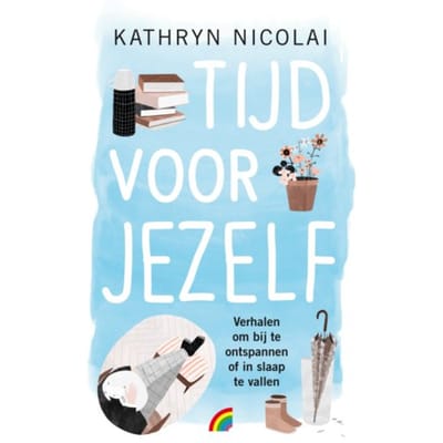 Tijd Voor Jezelf - Kathryn Nicolai