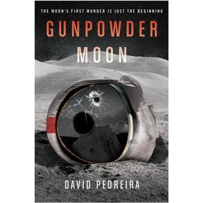 Gunpowder Moon - David Pedreira