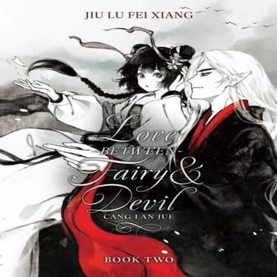 Liefde Tussen Fee en Duivel Roman Deel. 2 door Jiu Lu Fei Xiang Paperback Boek 9798893734287