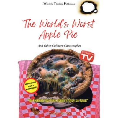 The World's Worst Apple Pie - Y.H.S. Boon