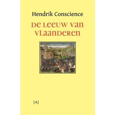 De Leeuw Van Vlaanderen - Hendrik Conscience