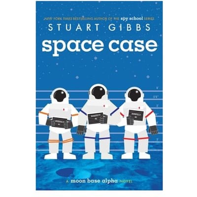 Space Case - Moon Base Alpha - Stuart Gibbs