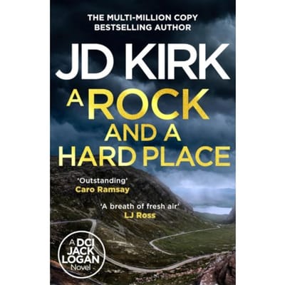 A Rock And A Hard Place - Dci Logan Crime Thrillers - JD Kirk
