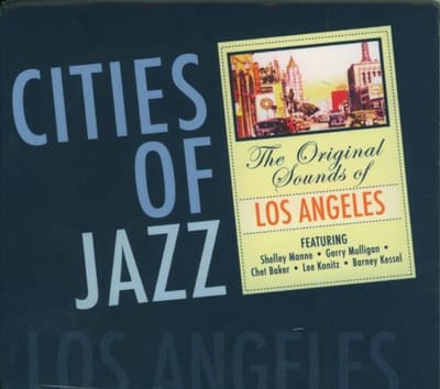 Cities of Jazz: Los Angeles