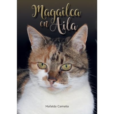 Magailca En Aila - Mafalda Camelia