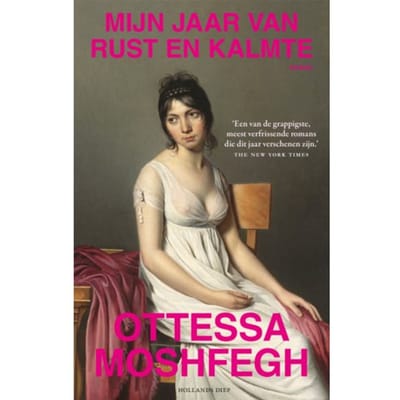 Mijn Jaar Van Rust En Kalmte - Ottessa Moshfegh