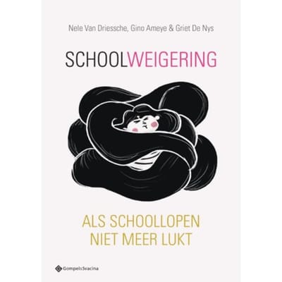 Schoolweigering - Nele van Driessche