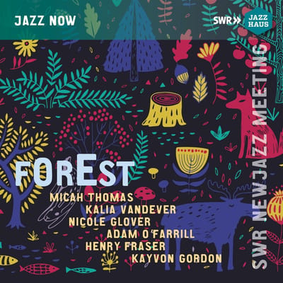 Micah Thomas, Kalia Vandever, Nicole Glover, Adam O'Farrill, Kayvon Gordon - Forest (CD)