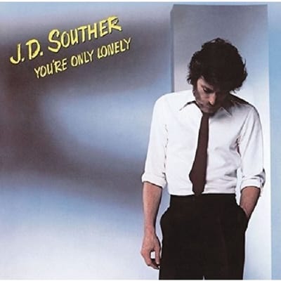 You're Only Lonely - J.d.souther `