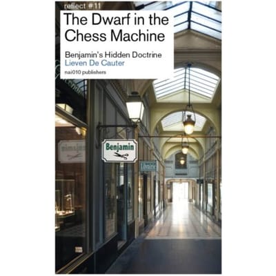 The Dwarf In The Chess Machine - Reflect - Lieven de Cauter