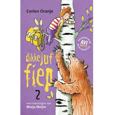 Dikke Juf Fiep - Juf Fiep - Corien Oranje