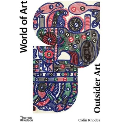 Outsider Art - World Of Art - Colin Rhodes