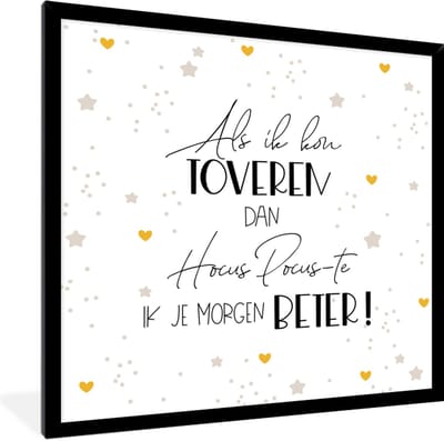 Fotolijst incl. Poster - Get well soon - Quote - Hart - Hocus pocus - 40x40 cm - Posterlijst