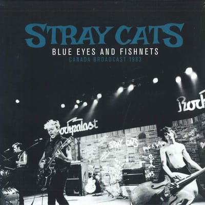 LP Plaat STRAY CATS - Blue Eyes & Fishnets. Canada Broadc PARA389LP BLUE EYES & FIS 2021 Rock